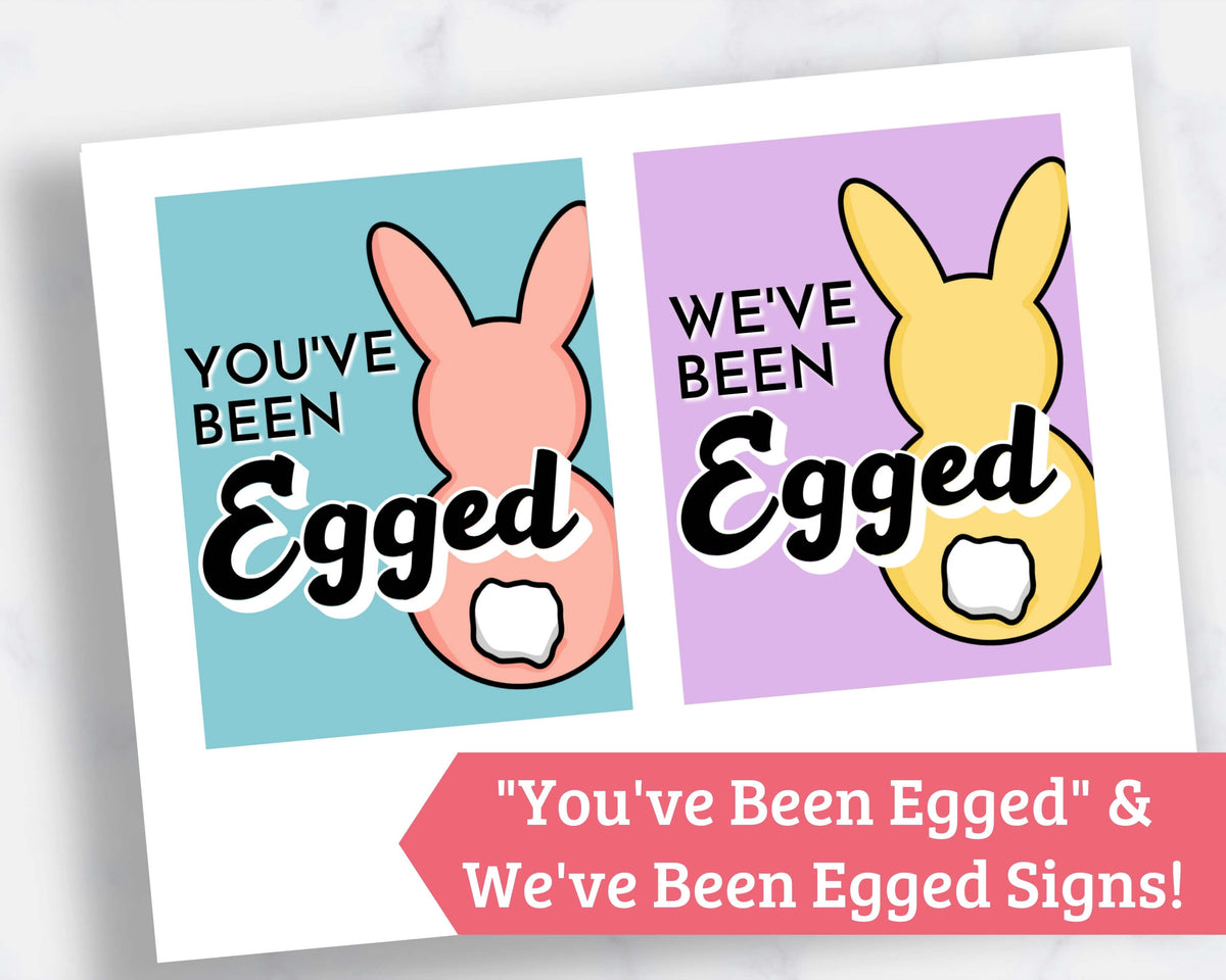 "You've Been Egged" Printable Signs Fun Easter Activity The Savvy