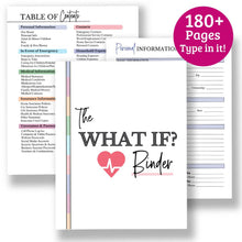 Load image into Gallery viewer, Emergency &quot;What If?&quot; Binder™ - Instant Download - Fillable PDF