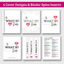 Load image into Gallery viewer, Emergency &quot;What If?&quot; Binder™ - Instant Download - Fillable PDF