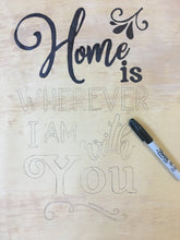 Load image into Gallery viewer, &quot;Home&quot; DIY Sign Template