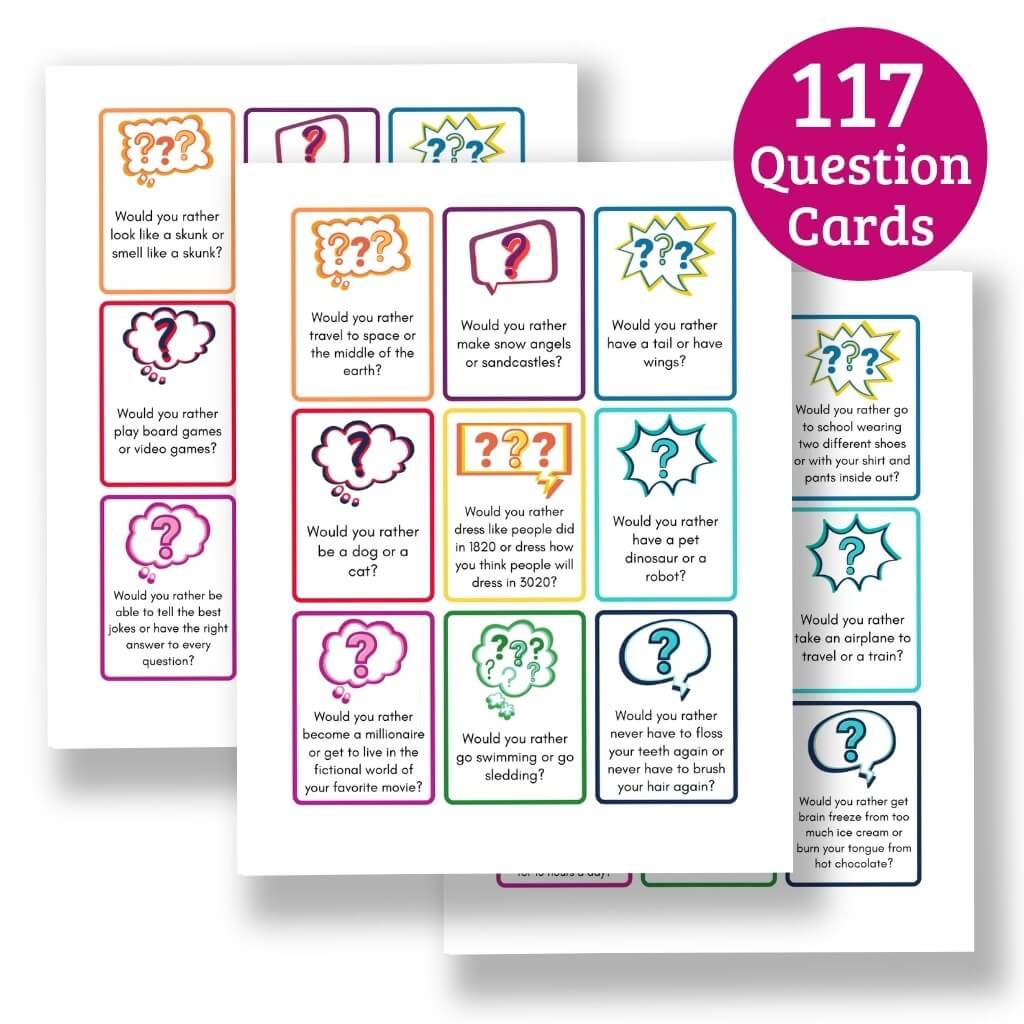 "Would You Rather" Questions for Kids - 117 Printable Cards!